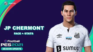 JP CHERMONT PES 2021 (SANTOS FC) EFOOTBALL COMO CRIAR