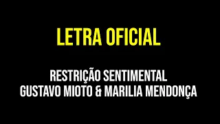 Gustavo Mioto, Marilia Mendonça   Restrição Sentimental [LETRA]
