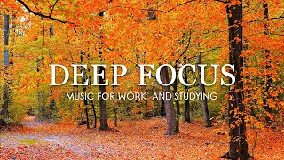 Deep Focus Music To Improve Concentration - 12 Hours of Ambient Study Music to Concentrate #649