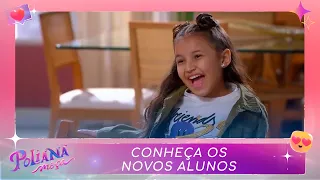 Conheça os novos alunos | Poliana Moça