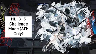 [Arknights] NL-S-5 Challenge Mode (AFK Only)