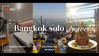 BANGKOK VLOG: Where to stay, Mahanakhon Skywalk, Jodd Fairs Night Market