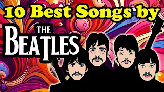 The Beatles: Their Ten Best Songs?