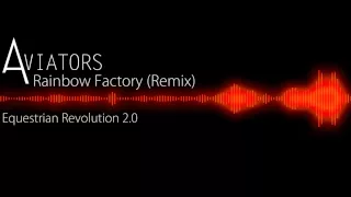 WoodenToaster - Rainbow Factory (Aviators Remix)