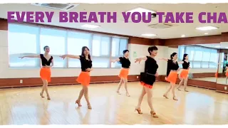 Every Breath You Take Cha Line Dance/Improver/에브리 브리스 유 테이크 차 라인댄스/광양라인댄스