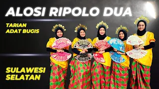 TARI ALOSI RIPOLO DUA - Suku Bugis Sulawesi Selatan