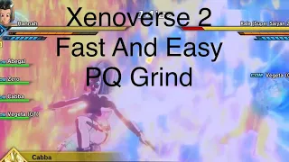 My DRAGON BALL XENOVERSE 2 Fastest And Easiest PQ Grind