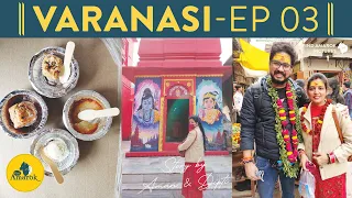 EP 03: VARANASI | Baba Kal Bhairav, Durga Mata Mandir, BHU, Banarsi Mithai & more | #FindAmarok