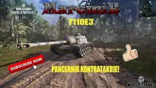 World of Tanks Console Xbox/PS4 T110E3 Pancernik kontratakuje!