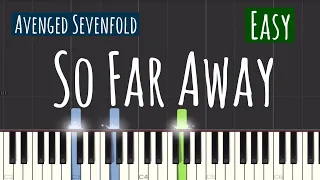 Avenged Sevenfold - So Far Away Piano Tutorial | Easy