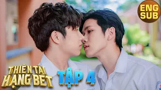 [Eng Sub] THIÊN TÀI HẠNG BÉT | STUPID GENIUS | EP.4 | BOYS LOVE VIETNAM