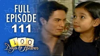 Full Episode 111 | 100 Days To Heaven