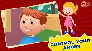 Moral Stories for Kids | Control Your Anger | Quixot Kids