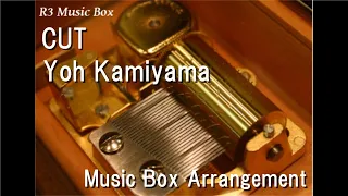 CUT/Yoh Kamiyama [Music Box]