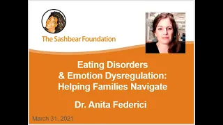 Anita Federici -  Eating Disorders and Emotion Dysregulation - Helping Families Navigate