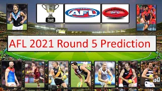 AFL 2021 Round 5 predictions