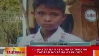 BT: 12-anyos na bata sa Pangasinan, natagpuang tadtad ng taga at pugot