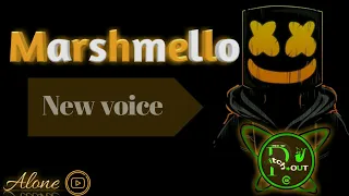Marshmello - Alone /New Voice   - Pitch Out