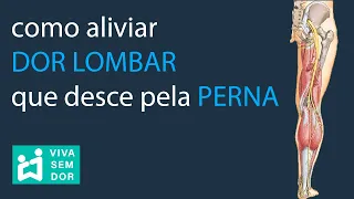 Como aliviar dor lombar que desce pela perna