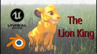 Lion King 3D Teaser Documentary(Unreal Engine & Blender Project)