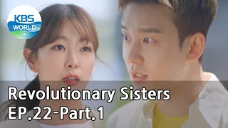 Revolutionary Sisters EP.22-Part.1 | KBS WORLD TV 210606