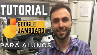 Tutorial: Uso do Google Jamboard para Alunos