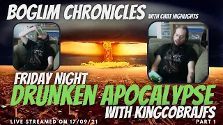 Boglim Chronicles - KingCobraJFS Drunken Apocalypse