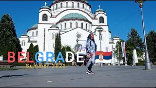 Summer Holiday 2022 To Serbia | Belgrade Must See Places | Serbia Solo Traveler | Serbia Travel Tips