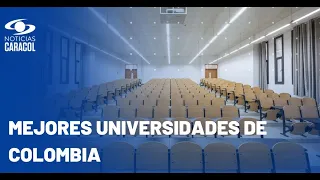 Son 25 las universidades de Colombia destacadas como las mejores en ranking mundial