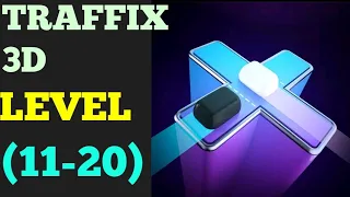 Traffix 3d level 11 12 13 14 15 16 17 18 19 20 solution or walkthrough