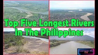 Top Five Longest Rivers In The Philippines | Have Fun In The Philippines