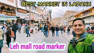Exploring Leh Market | Main Market Leh Ladakh | Mall Road Evening walk and Shopping