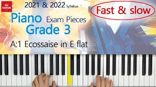 A1 Ecossaise in E flat - ABRSM Piano Grade 3 - 2021&2022