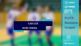 LIVE | Car Lux - Нові Імена I 9 тур. ELITE Business League