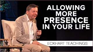 Choosing Presence Every Day | Eckhart Tolle Teachings