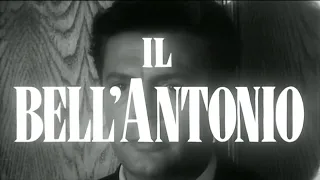 "Il bell'Antonio" (1960) trailer