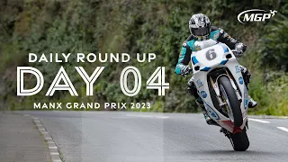 Daily Round Up - Day Four | Manx Grand Prix 2023
