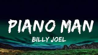 1 Hour |  Billy Joel - Piano Man (lyrics)  | Lyrics Reality Loop