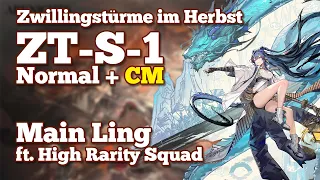 [Arknights] Zwillingstürme im Herbst - ZT-S-1 Normal & CM | Main Ling ft. High Rarity Squad