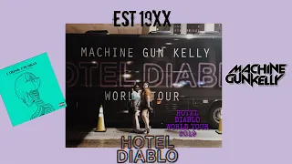 Machine Gun Kelly | Hotel Diablo Tour 2019