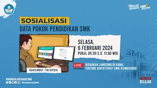 Sosialisasi Data Pokok Pendidikan SMK Tahun 2024