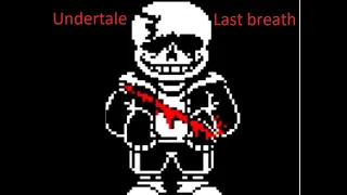 Undertale Last Breath: прохождение санса 3 фаза + концовка.