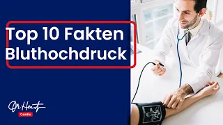 Bluthochdruck - die Top 10 Fakten - Teil 2 | Dr. Heart