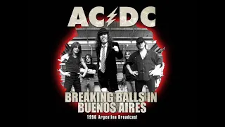 AC/DC Breaking Balls In Buenos Aires - October 19th 1996 Radio Broadcast (Audio) PMEDIA