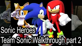 Sonic Heroes: Team Sonic - part 2 - 1080p 60fps - No commentary