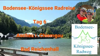 Bodensee - Königsee Radweg | 6 von 7 Tag | Fahrradreise | E-Bike Radreise