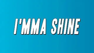 YoungBloodZ - I'mma Shine (Lyrics)