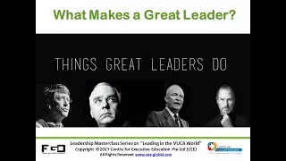 What makes a Great Leader? - Leadership in a VUCA World - Prof Sattar Bawany