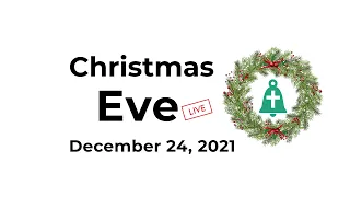 WUCC Christmas Eve Candlelight Service 12-24-21