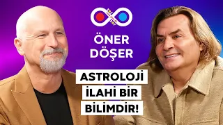 ÖNER DÖŞER "PARA KAZANMAK İÇİN ASTROLOJİ YAPMAYIN!"